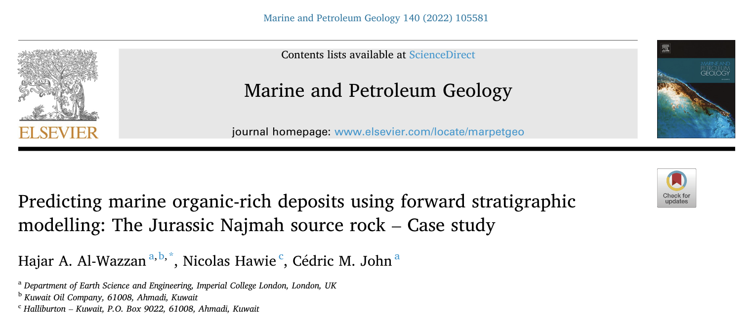 Hajar A. Al-Wazzan, Nicolas Hawie, Cédric M. John, 2022,  Predicting marine organic-rich deposits using forward stratigraphic modelling: The Jurassic Najmah source rock – Case study, Marine and Petroleum Geology, Volume 140, June 2022, 105581